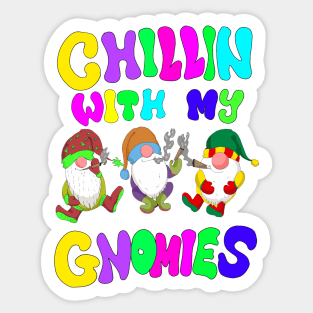 Chillin With The Gnomies Sticker